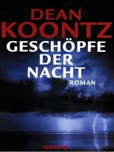 Dean Koontz "Geschöpfe Der Nacht"