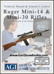 AGI - Ruger Mini-14 and Mini-30 Rifles Armorer's Course