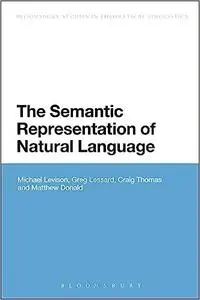 The Semantic Representation of Natural Language