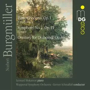 Gernot Schmalfuß, Wuppertal Symphony Orchestra - Norbert Burgmüller: Overture, Symphony No. 2, Piano Concerto (1998)