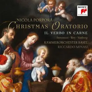 Kammerorchester Basel & Riccardo Minasi - Porpora: Il verbo in carne (Christmas Oratorio) (2018) [Official Digital Download]