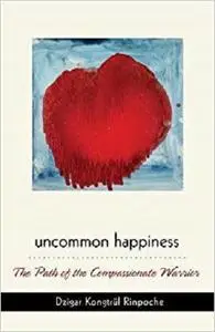 Uncommon Happiness