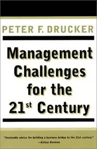 Management Challenges for the 21st Century