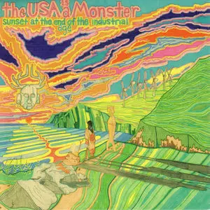 The USA Is A Monster - Sunset At The End Of The Industrial Age (2006) {Load} **[RE-UP]**