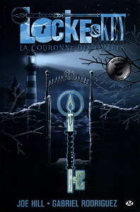 Locke and Key - Tome 3 - La Couronne des Ombres
