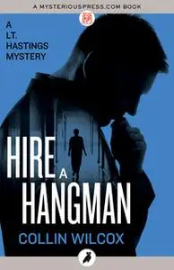 «Hire a Hangman» by Collin Wilcox