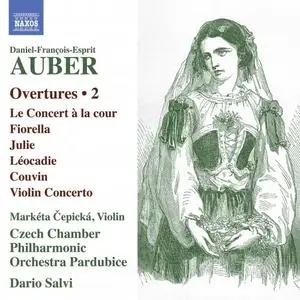 Markéta Čepická, Czech Chamber Philharmonic Orchestra Pardubice & Dario Salvi - Auber: Overtures, Vol. 2 (2020)