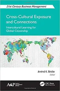 Cross-Cultural Exposure and Connections: Intercultural Learning for Global Citizenship