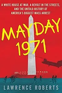 Mayday 1971: A White House at War
