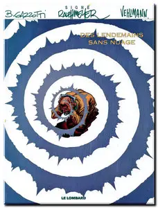 Vehlmann, Meyer & Gazzotti - Des lendemains sans nuage - One Shot - (re-up)