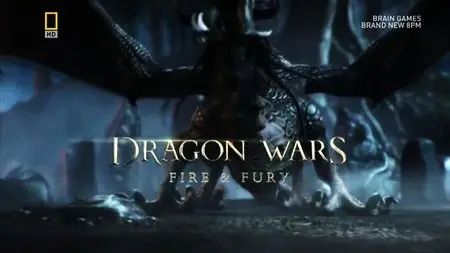 National Geographic - Dragon Wars: Fire and Fury (2013)