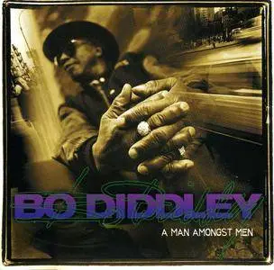 Bo Diddley - A Man Amongst Men (1996)