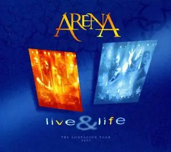 Arena - Live & Life (2004)