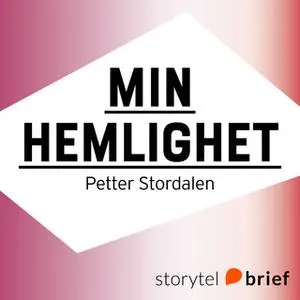 «Min hemlighet» by Petter Stordalen
