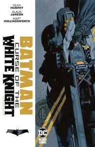 Batman - Curse of the White Knight Deluxe Edition (2022) (Digital-SD) (Dakota Scanning)