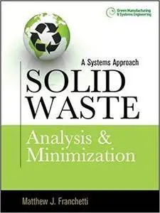 Solid Waste Analysis & Minimization: A Systems Approach