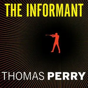 «The Informant» by Thomas Perry