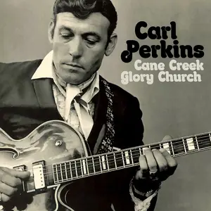 Carl Perkins - Cane Creek Glory Church (2025) [Official Digital Download 24/96]
