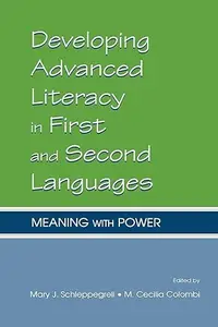 Developing Advanced Literacy in First and Second Languages (Repost)
