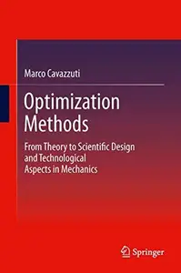 Optimization Methods: From Theory to Design Scientific and Technological Aspects in Mechanics