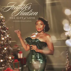 Jennifer Hudson - The Gift Of Love (Extended Holiday Edition) (2025) [Official Digital Download]
