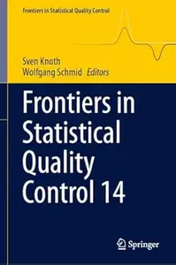 Frontiers in Statistical Quality Control 14