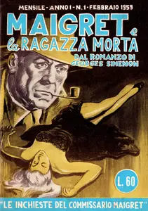 Le Inchieste Del Commissario Maigret - Volume 1 - La Ragazza Morta