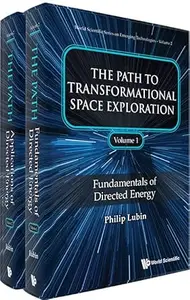 The Path to Transformational Space Exploration, 2-Volume Set (Repost)