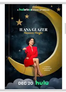 Ilana Glazer: Human Magic (2024)