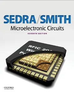 Microelectronic Circuits (The Oxford Series in Electrical and Computer Engineering) 7th edition