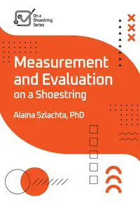 Measurement and Evaluation on a Shoestring (On a Shoestring)