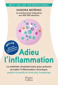 Sandra Monino, "Adieu l'inflammation"