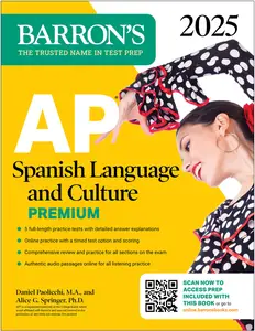 AP Spanish Language and Culture Premium, 2025 (Barron's AP Prep)