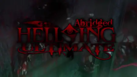Hellsing Ultimate Abridged - Episodes - 07