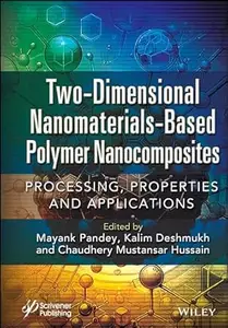 Two-Dimensional Nanomaterials Based Polymer Nanocomposites