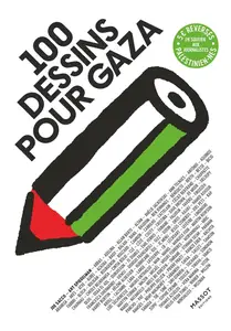Collectif, "100 dessins pour Gaza"