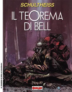 Grandi Eroi - Volume 72 - Il Teorema Di Bell