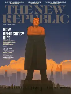 The New Republic - January-February 2025