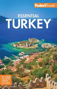 Fodor's Essential Turkey (Fodor's Travel Guides), 3rd Edition