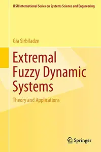 Extremal Fuzzy Dynamic Systems: Theory and Applications (Repost)