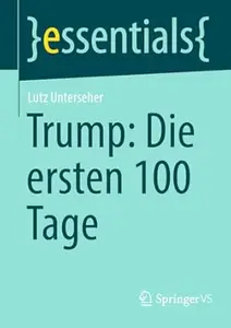 Trump: Die ersten 100 Tages