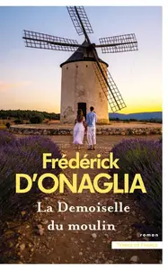 Frédérick d'Onaglia, "La demoiselle du moulin
