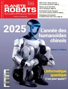 Planète Robots - Janvier-Février 2025