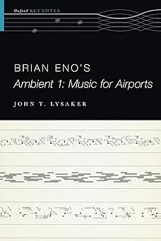 Brian Eno's Ambient 1: Music for Airports