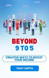 Beyond 9 to 5: Creative Ways to Boost Your Income: Boost Your Income