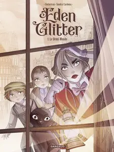 Eden Glitter - Tome 1 - Le Demi-Monde