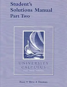 Student Solutions Manual Part 2 for University Calculus