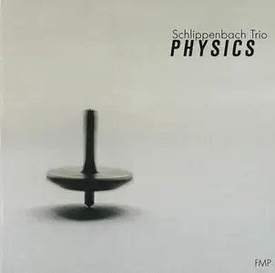 Schlippenbach Trio - Physics (1991)