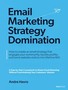 Email Marketing Strategy Domination