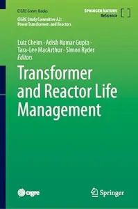 Transformer and Reactor Life Management